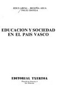 Educación y sociedad en el País Vasco /