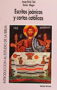Escritos joánicos y cartas católicas /