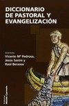 Diccionario de pastoral y evangelización /