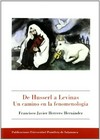 De Husserl a Levinas : un camino en la fenomenología /