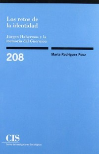 Los retos de la identidad : Jürgen Habermas y la memoria del Guernica /