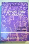 El socialismo español y los intelectuales : cartas de líderes del movimiento obrero a Miguel de Unamuno /