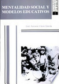 Mentalidad social y modelos educativos : la imagen de la infancia, la familia y la escuela a través de los textos literarios (1900-1930)