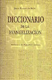 Diccionario de la evangelización /