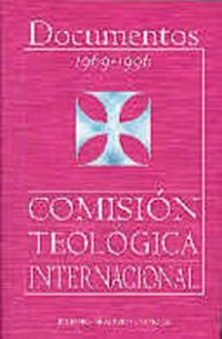 Documentos 1969-1996 : veinticinco años de servicio a la teología de la Iglesia /