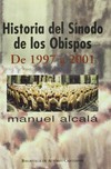 Historia del Sínodo de los obispos de 1997 a 2001 /