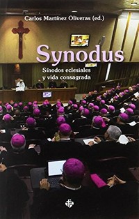 Synodus : sínodos eclesiales y vida consagrada /