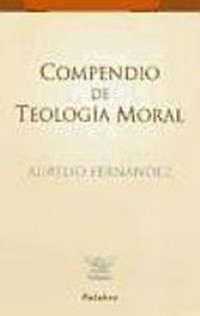Compendio de teología moral /