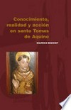 Conocimiento, realidad y acción en santo Tomás de Aquino /