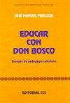 Educar con don Bosco : ensayos de pedagogía salesiana /