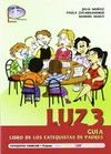 Luz / 3 : guía, libro de los catequistas de padres /