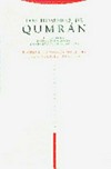 Los hombres de Qumrán : literatura, estructura social y concepciones religiosas /
