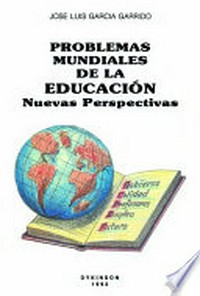 Problemas mundiales de la educación : nuevas perspectivas /