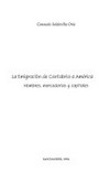 La emigración de Cantabria a América : hombres, mercaderías y capitales /