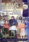 El brazo colosal : las memorias del Oratorio contadas por Pedro Ricaldone : historia narrada de la Congregación Salesiana desde 1932 a 1951 /