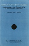 Comunicación, educación y desarrollo : apuntes para una historia de la comunicación educativa /