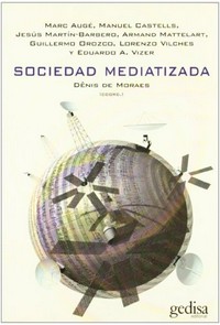 Sociedad mediatizada /