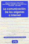 La comunicación : de los orígenes a Internet /