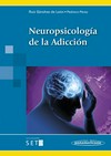 Neuropsicología de la adicción /