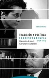 Tradición y política : correspondencia 1939-1964 /