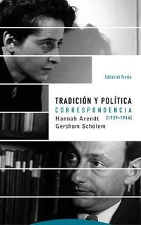 Tradición y política : correspondencia 1939-1964 /