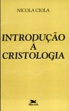 Introdução à cristologia /
