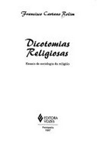 Dicotomias religiosas : ensaio de sociologia da religião /