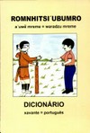 Romnhitsi'ubumro a'uwẽ mreme-waradzu mreme = Dicionário xavante-português /