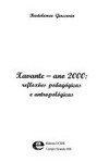 Xavante ano 2000 : reflexões pedagógicas e antropológicas /