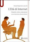 L'età di internet : umanità, cultura, educazione /