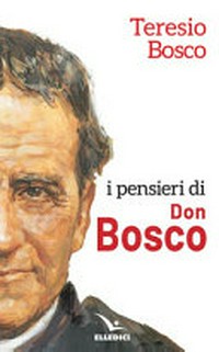 I pensieri di don Bosco /