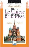 Le chiese ortodosse /