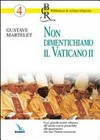 Non dimentichiamo il Vaticano II /