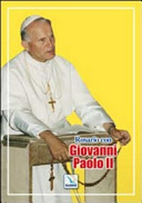 Rosario con Giovanni Paolo II /