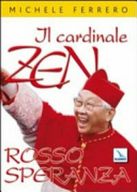 Il cardinale Zen : rosso speranza /