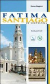 Fatima-Santiago de Compostela : guida pastorale /