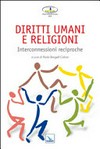 Diritti umani e religioni : interconnessioni reciproche /