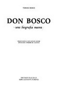 Don Bosco : una biografia nuova /
