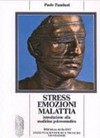 Stress, emozioni, malattia : introduzione alla medicina psicosomatica /