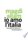 Io amo l'Italia : ma gli Italiani la amano? /