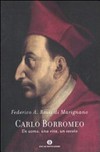 Carlo Borromeo : un uomo, una vita, un secolo /