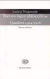 Tractatus logico-philosophicus e Quaderni 1914-1916 /