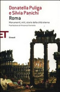 Roma : monumenti, miti, storie della città eterna /