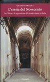 L'eresia del Novecento : la Chiesa e la repressione del modernismo in Italia /