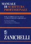 Manuale di scrittura professionale : dal curriculum vitae ai documenti aziendali /
