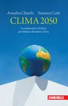 Clima 2050 : la matematica e la fisica per il futuro del sistema Terra /