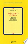 Psicologia clinica : problemi diagnostici ed elementi di psicoterapia /