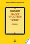 Piaget, Vygotskij : la genesi sociale del pensiero /