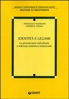 Identità e legami : la psicoterapia individuale a indirizzo sistemico-relazionale /