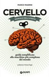 Cervello : manuale dell'utente: guida semplificata alla macchina più complessa del mondo /